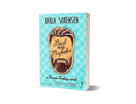 BOOK: Steal My Magnolia by Karla Sorensen - SPECIAL EDITION