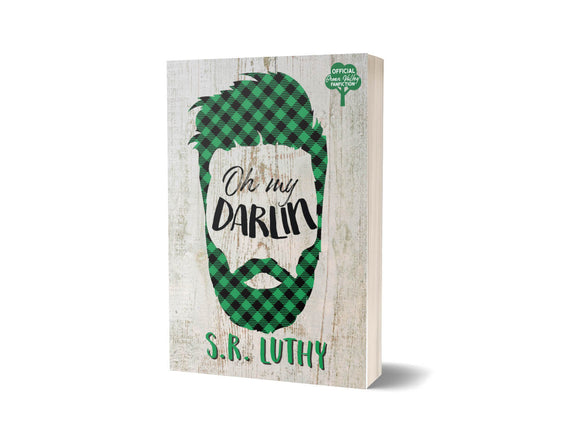 BOOK: Oh My Darlin by S.R. Luthy