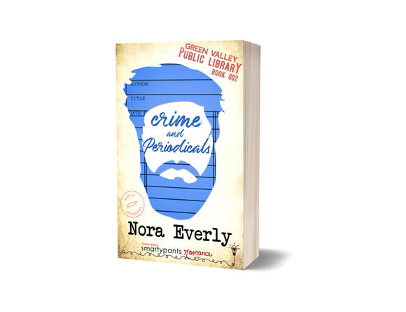 BOOK:  Crime and Periodicals by Nora Everly-  SIGNED