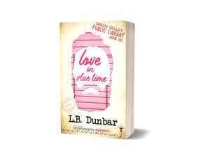 BOOK:  Love In Due Time by L B Dunbar-  SIGNED