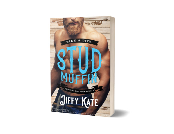 BOOK:  Stud Muffin by Jiffy Kate -  SIGNED
